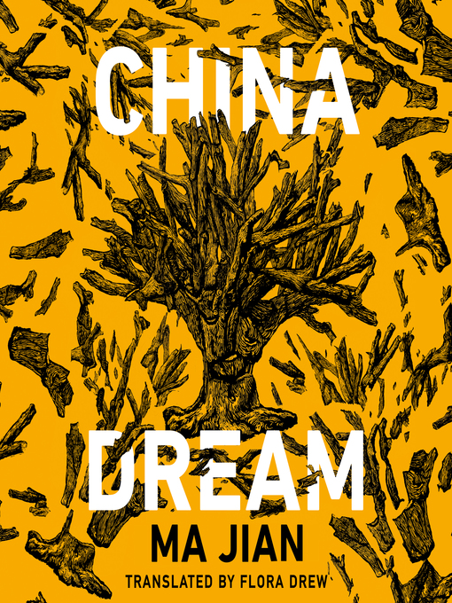 Title details for China Dream by Ma Jian - Available